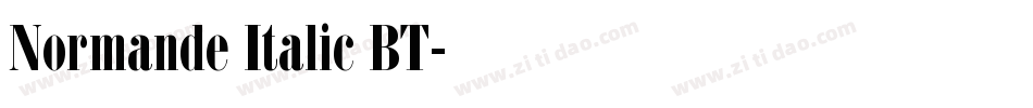 Normande Italic BT字体转换